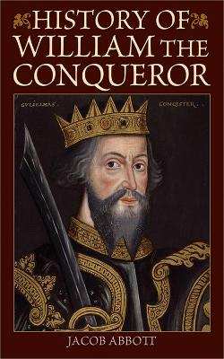 Book cover for History of William the Conqueror