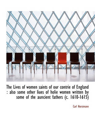 Book cover for The Lives of Women Saints of Our Contrie of England