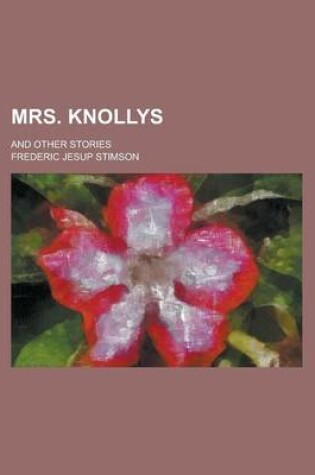 Cover of Mrs. Knollys; And Other Stories