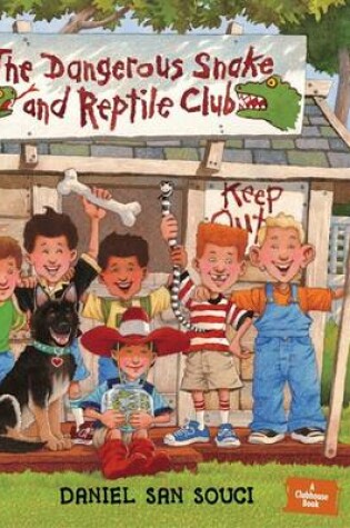 Cover of The Dangerous Snake and Reptile Club