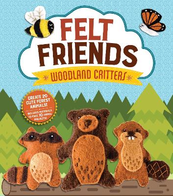 Book cover for Felt Friends Woodland Critters