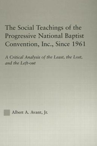 Cover of The Social Teaching of the Progressive National Baptist Convention, Inc. Since 1961