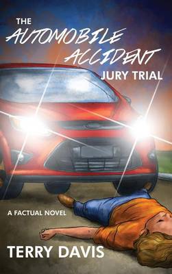 Book cover for The Automobile Accident Jury Trial