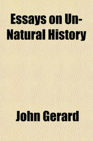 Cover of Essays on Un-Natural History