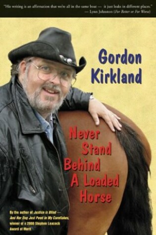 Cover of Never Stand Behind a Loaded Horse