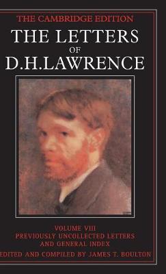 Cover of The Letters of D. H. Lawrence: Volume 8, Previously Unpublished Letters and General Index