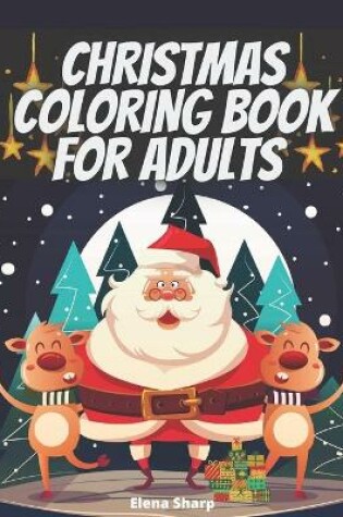 Cover of Christmas Coloring Book For Adults