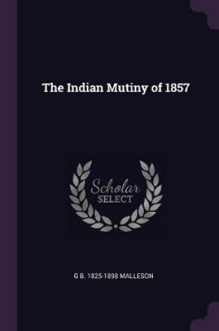 Cover of The Indian Mutiny of 1857