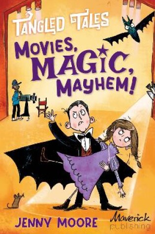 Cover of Movies, Magic, Mayhem! / Bites, Camera, Action!