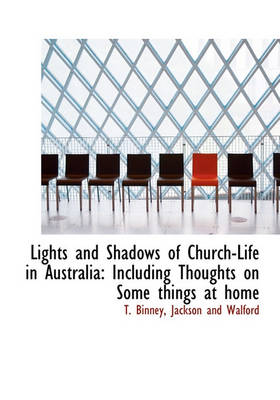 Book cover for Lights and Shadows of Church-Life in Australia