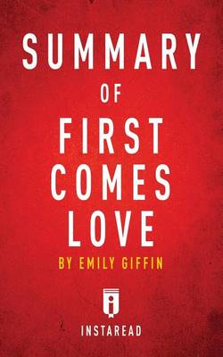 Book cover for Summary of First Comes Love