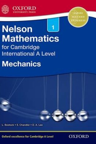 Cover of Nelson Mechanics 1 for Cambridge International A Level