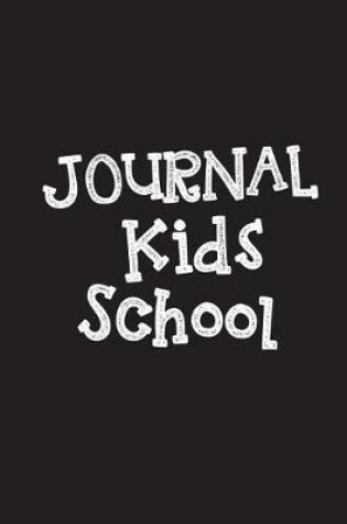 Cover of Journal Kids School