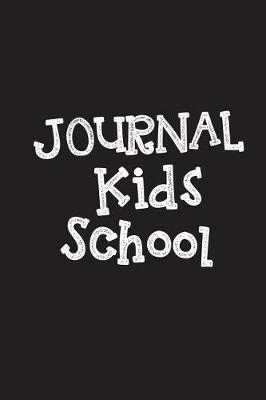 Book cover for Journal Kids School