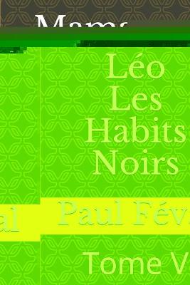 Book cover for Maman Léo Les Habits Noirs