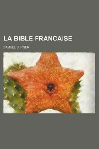 Cover of La Bible Francaise