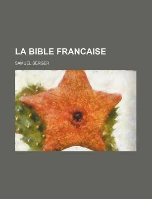 Book cover for La Bible Francaise