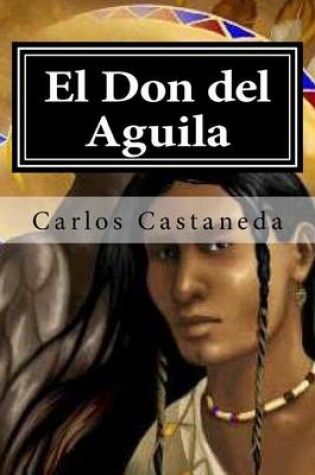 Cover of El Don del Aguila