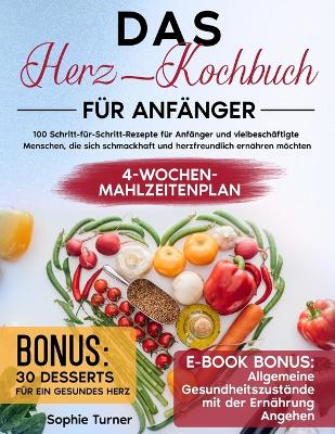 Book cover for Das Herz-Kochbuch f�r Anf�nger