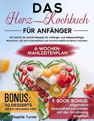 Book cover for Das Herz-Kochbuch für Anfänger