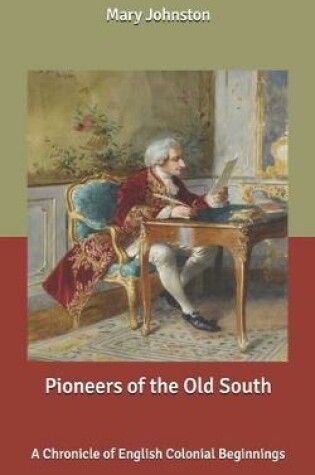 Cover of Pioneers of the Old South