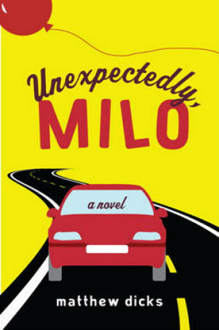 Cover of Unexpectedly, Milo