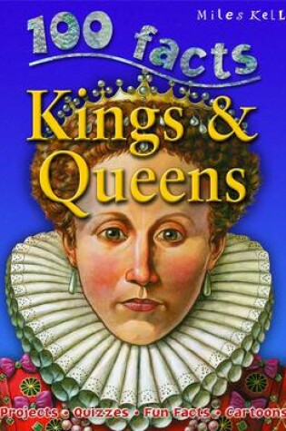 Cover of 100 Facts Kings & Queens