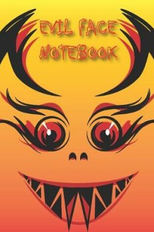 Cover of Evil Face Notebook