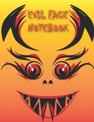 Book cover for Evil Face Notebook
