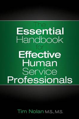 Book cover for The Essential Handbook for Effective Human Service Professionals