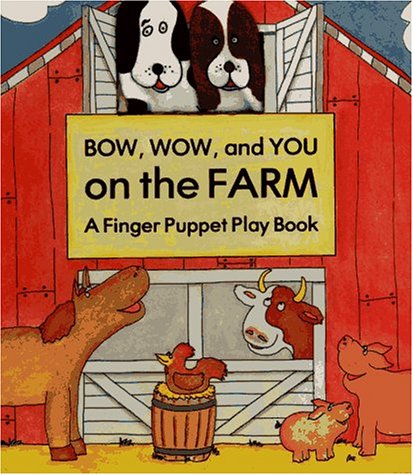Book cover for Bow Wow and You on the Farm