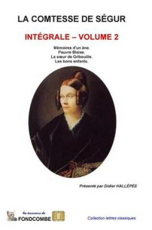 Cover of La comtesse de Segur - Integrale - volume 2