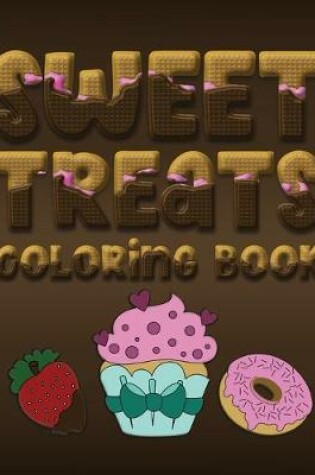 Cover of Sweet Treats Coloring Book