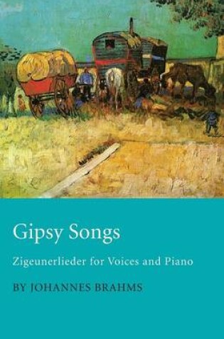 Cover of Gipsy Songs - Zigeunerlieder for Voices and Piano