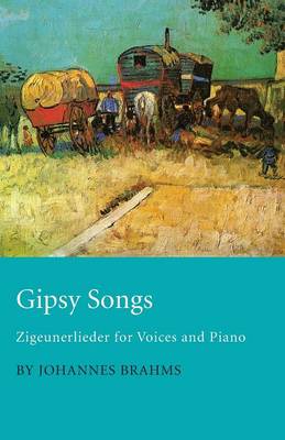 Book cover for Gipsy Songs - Zigeunerlieder for Voices and Piano