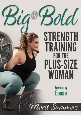 Book cover for Big & Bold: Strength Training for the Plus-Size Woman