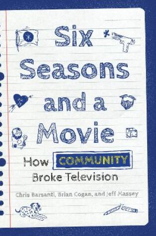Cover of Six Seasons and a Movie