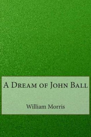 Cover of A Dream of John Ball