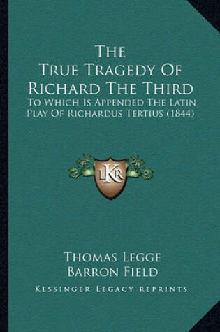 Cover of The True Tragedy of Richard the Third