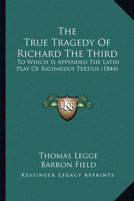 Book cover for The True Tragedy of Richard the Third