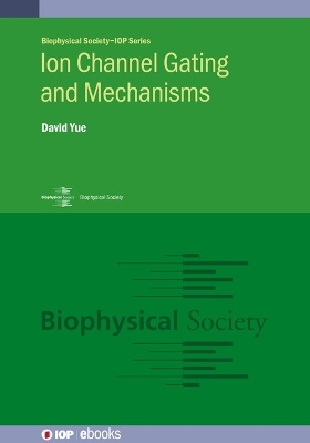 Cover of Ion Channel Gating and Mechanisms