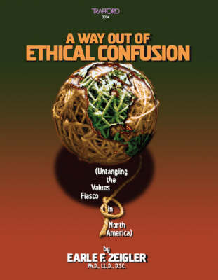 Book cover for A Way Out of Ethical Confusion