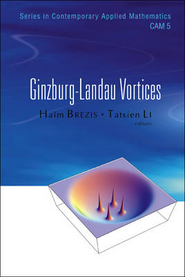 Book cover for Ginzburg-Landau Vortices