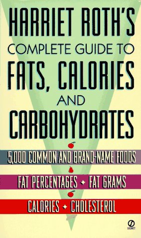 Book cover for Harriet Roth's Complete Guide to Fats, Calories, and Cholestrol