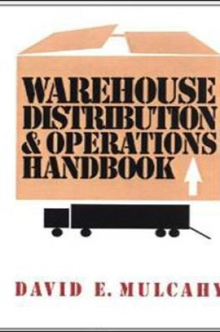 Cover of Warehouse Distribution and Operations Handbook