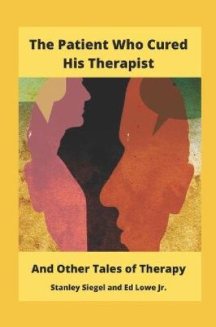 Cover of The Patient Who Cured His Therapist