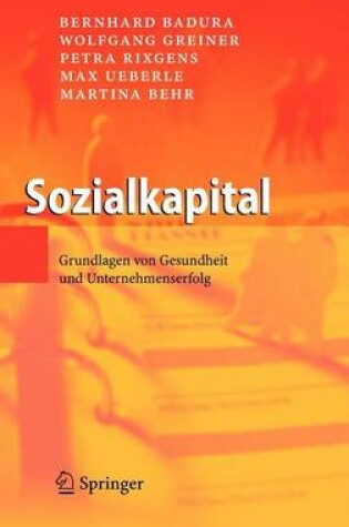 Cover of Sozialkapital: Grundlagen Von Gesundheit Und Unternehmenserfolg