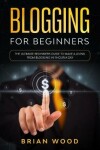 Book cover for Blogging for Beginners