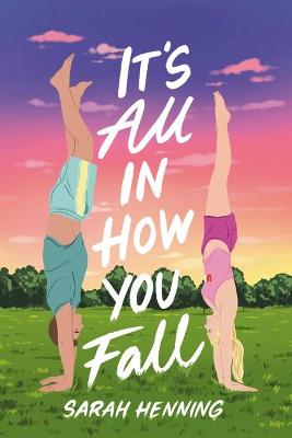 Cover of It's All in How You Fall