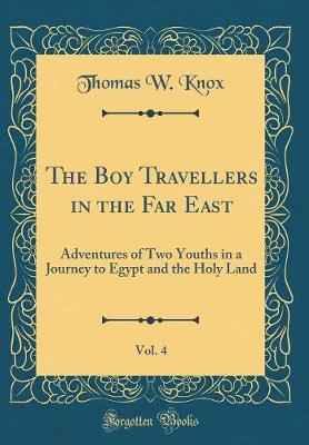 Book cover for The Boy Travellers in the Far East, Vol. 4
